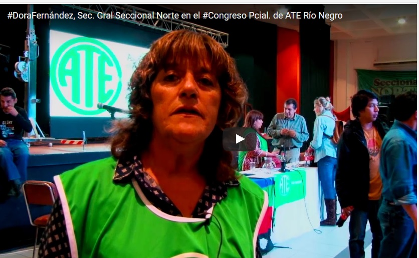 VIDEO: Dora Fernández, Sec. Gral Seccional Norte en el #Congreso Pcial. de ATE Río Negro